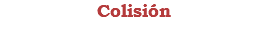 Colisión